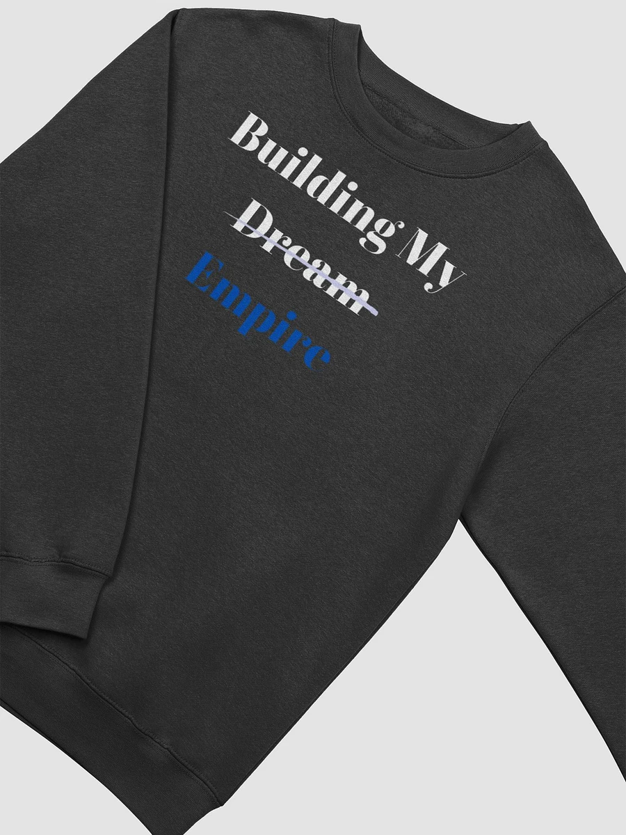 Building My Empire Crewneck Sweatshirt product image (14)