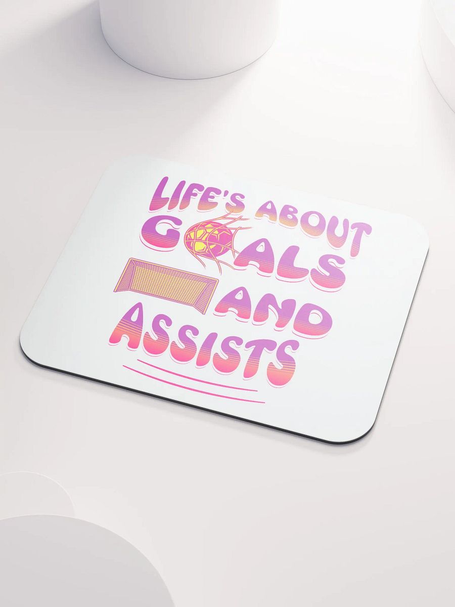 Lifes About Goals And Assists Soccer Mouse Pad product image (3)