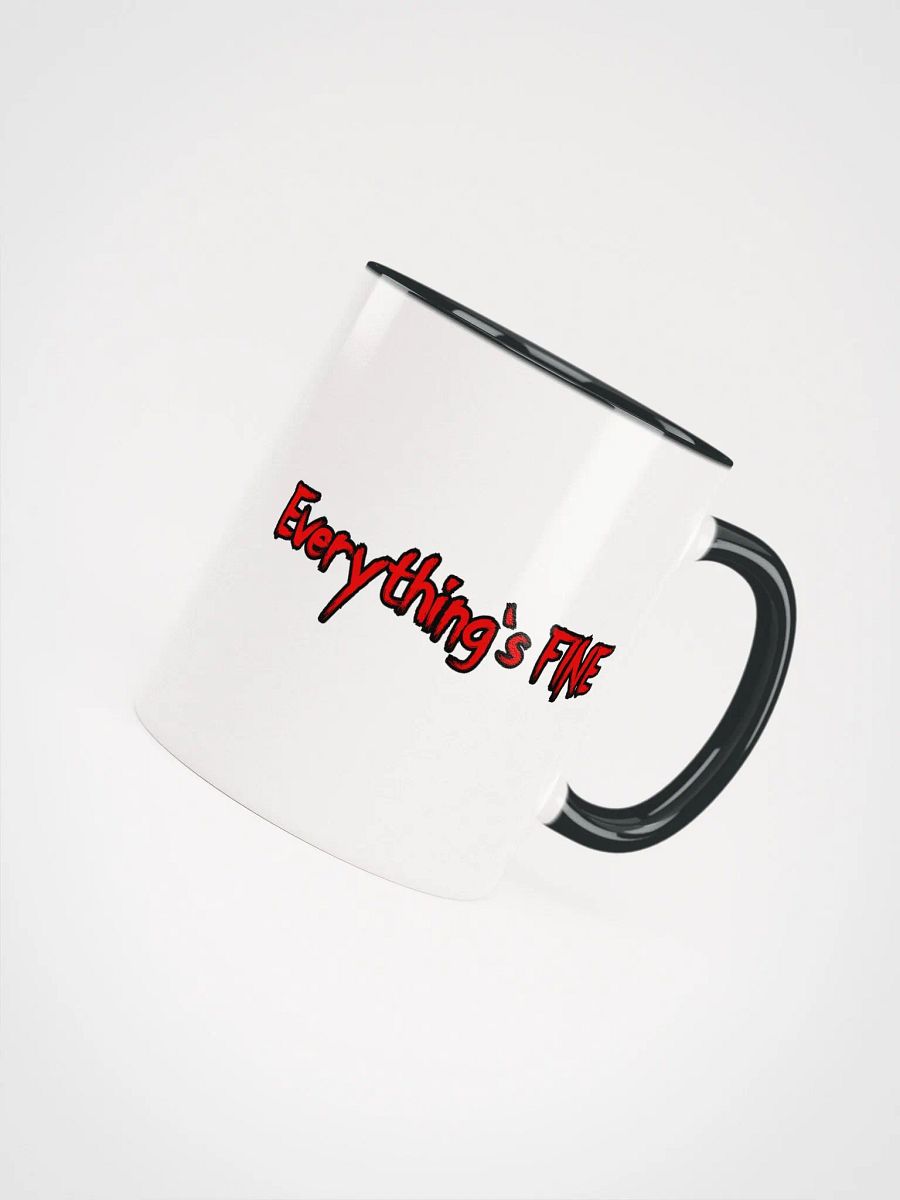 Everything's FINE Ceramic Mug with Color Inside product image (22)