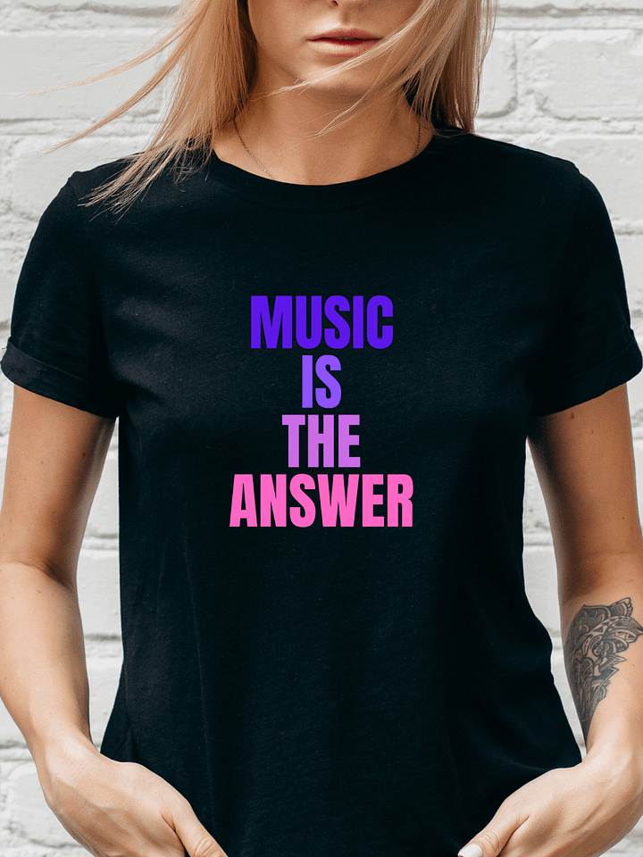 Music is the Answer T-Shirt product image (1)