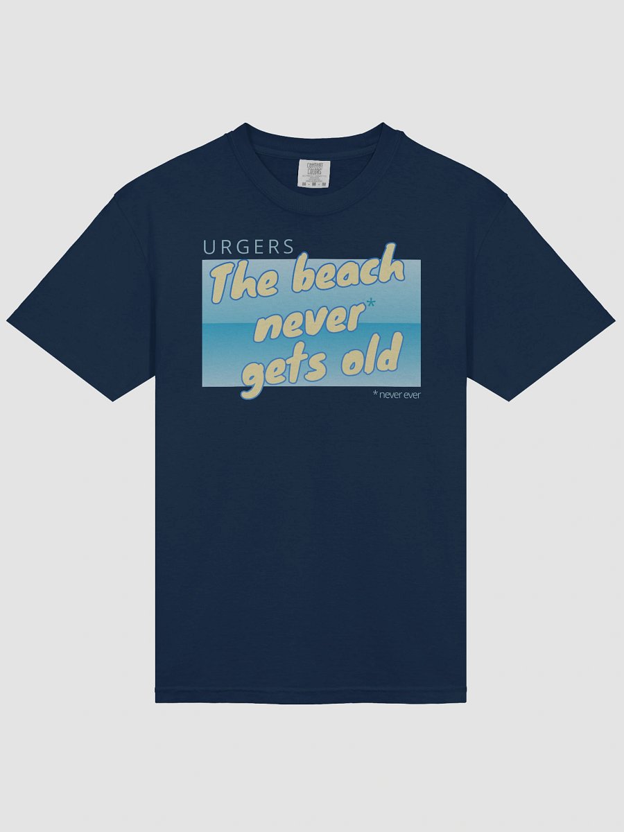 Urgers The beach Never Gets Old Shirt product image (4)