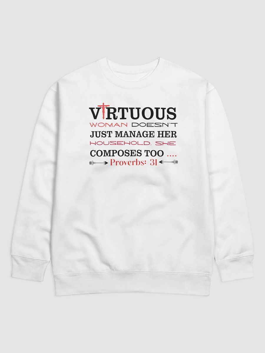 Virtuous Woman Inspirational Comfort Heritage Sweatshirt product image (3)