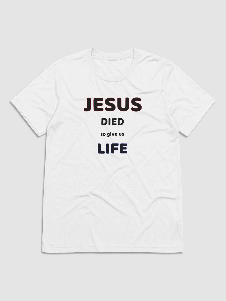 JESUS DIED TO GIVE US LIFE. product image (1)
