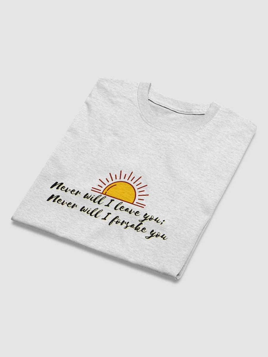 Never Will I leave you T-shirt product image (3)