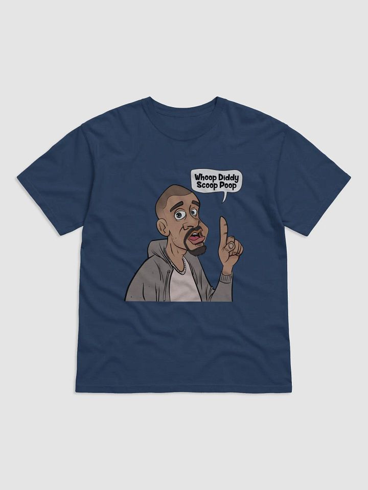 Whoop Diddy Scoop Poop - Comfort Tee product image (1)