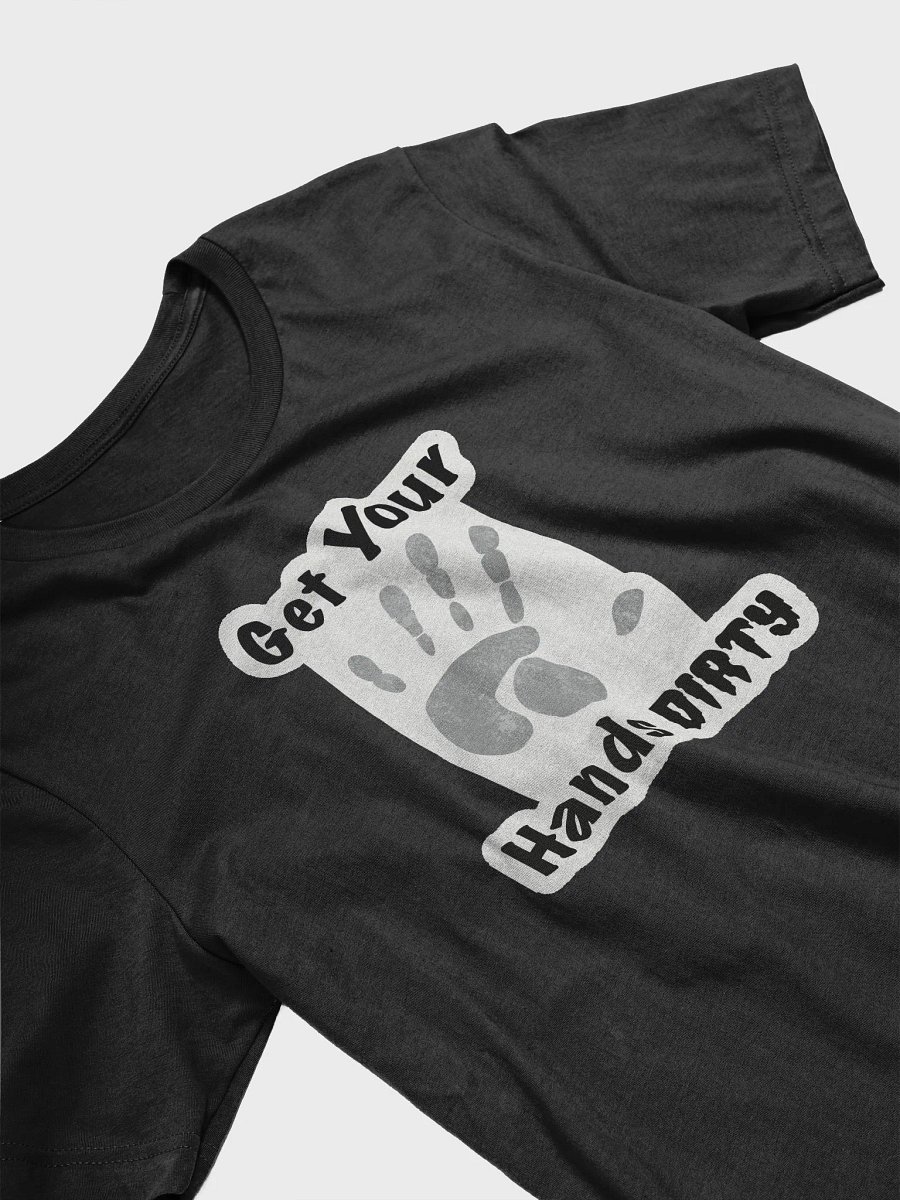 Get Your Hands Dirty Shirt product image (23)