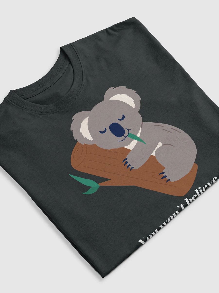 You Won't Believe My Research Koalafications! (Men's) product image (28)