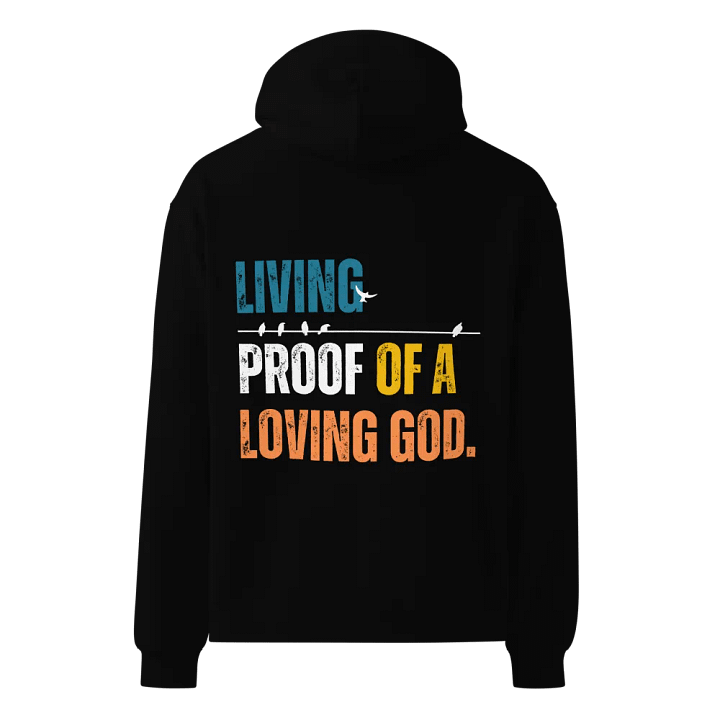 Living Proof of a Loving God Hoodie – Bold Design with Birds product image (1)