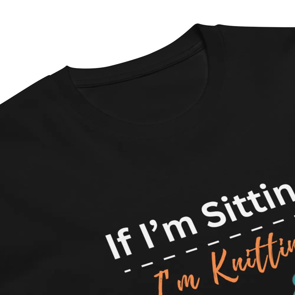 If Im Sitting Knitting Unisex Premium T-Shirt product image (5)