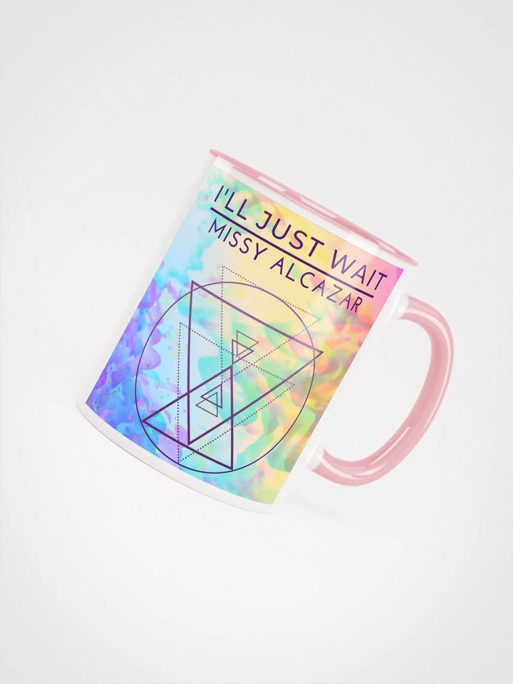 I'll Just Wait ceramic mug product image (2)