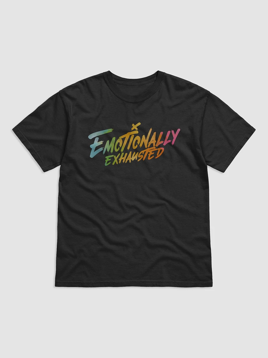 Emotionally Exhausted - Tee product image (3)