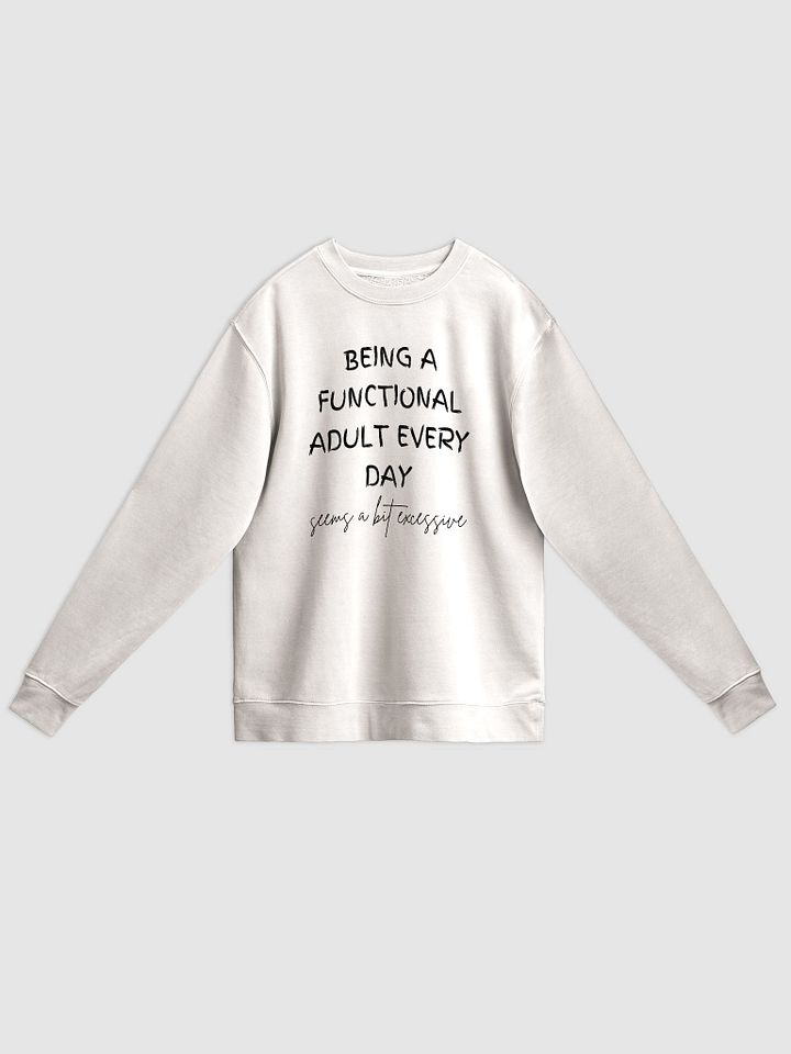Adulthood Over Rated Sweatshirt product image (7)