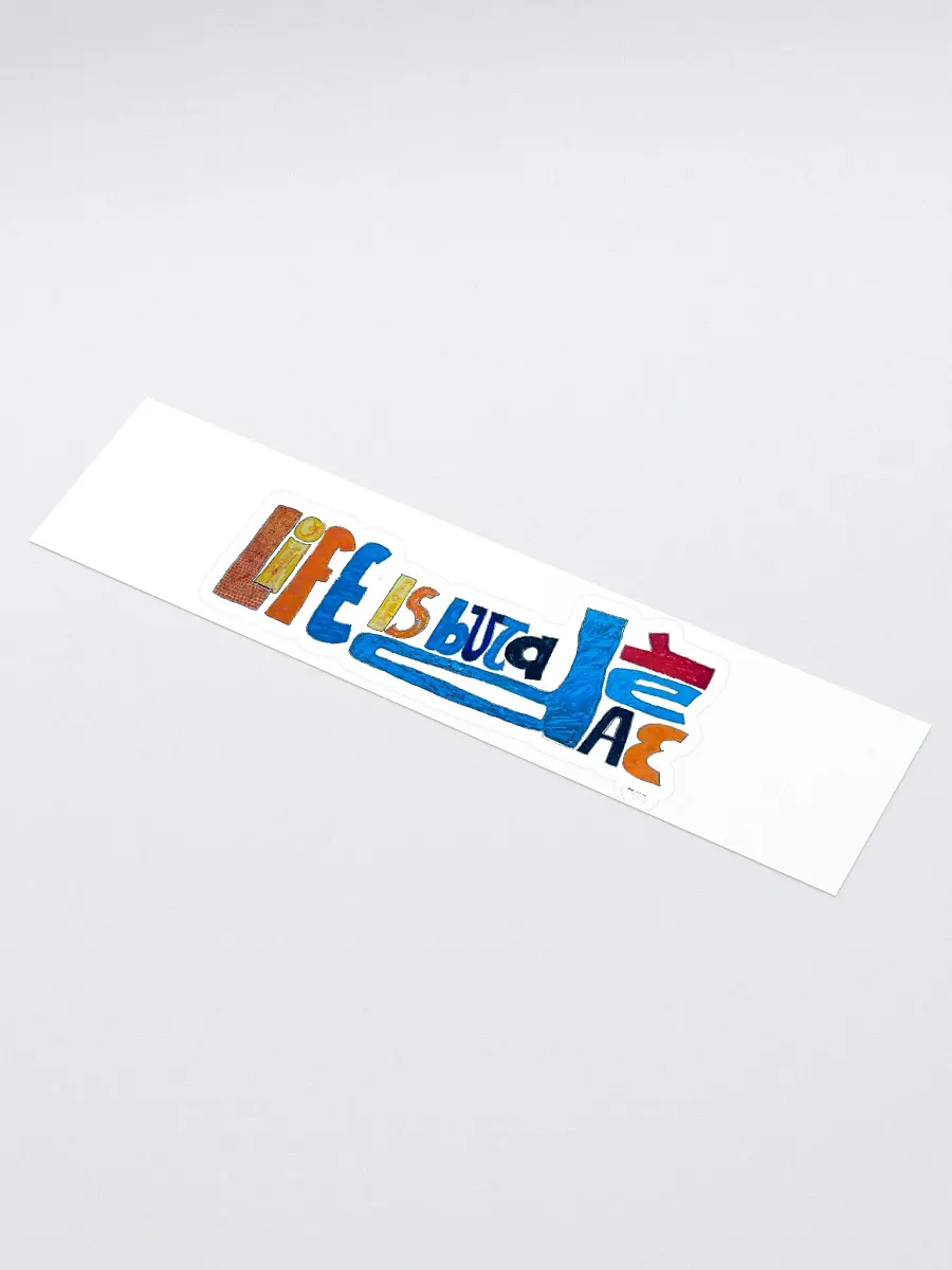 Life is But a Dream Stickers product image (2)