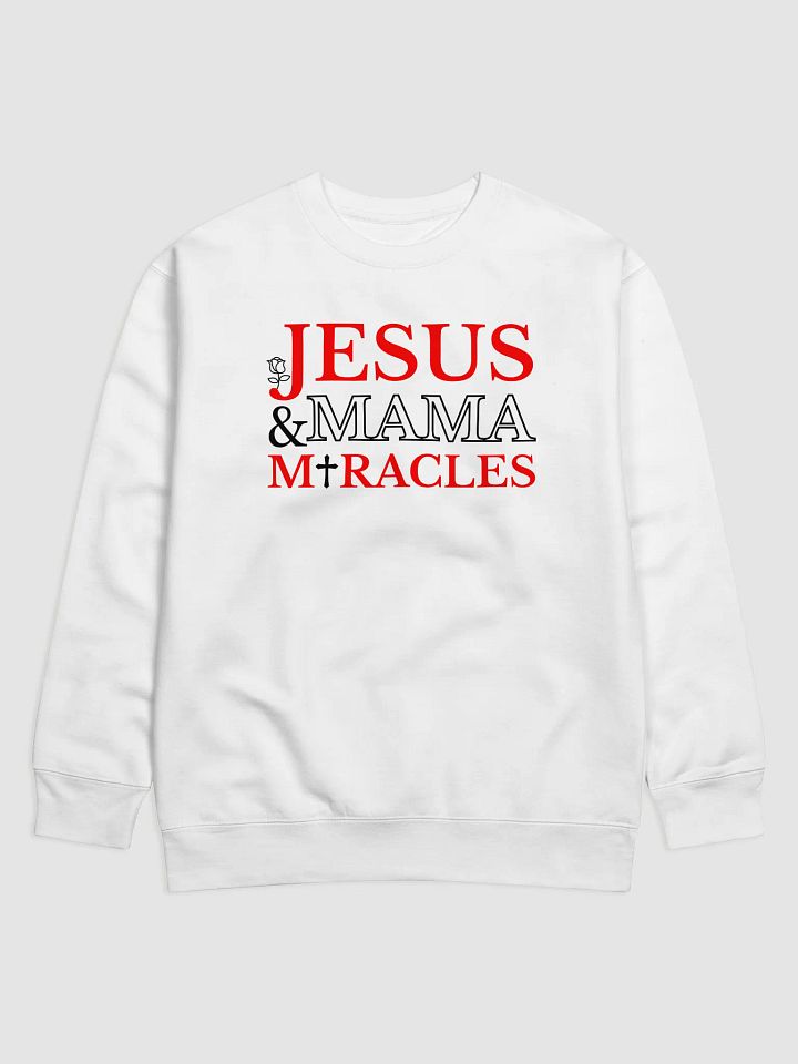 Miracles Maker Heritage Sweatshirt product image (2)