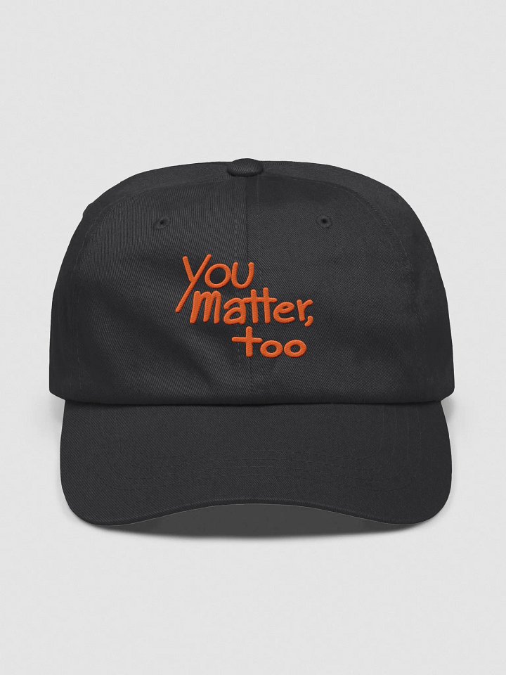 You matter, too: cap edition product image (4)