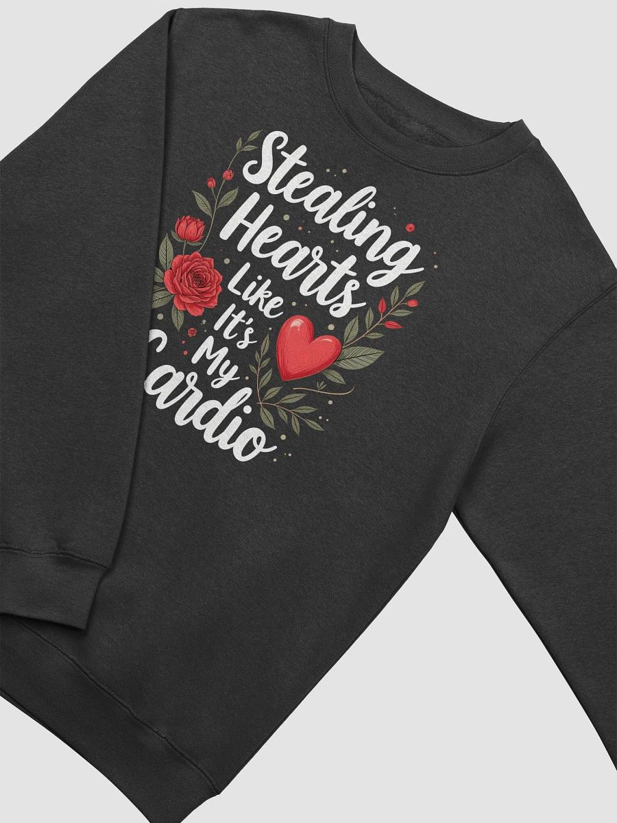 Stealing Hearts Like It's My Cardio' Valentine's Day l Sweatshirt product image (10)