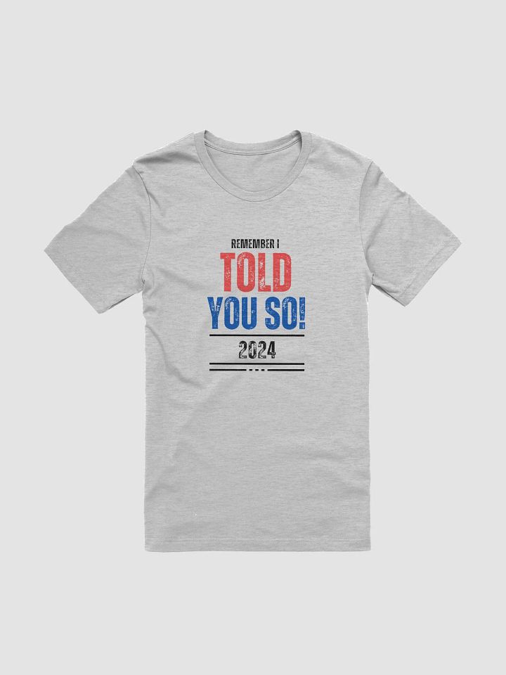 Bold Statement Tee: TOLD YOU SO! product image (6)