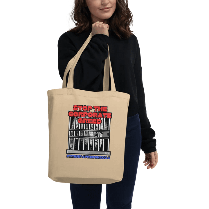 TRUMP4PRISON2024 STOP THE CORPORATE GREED product image (2)