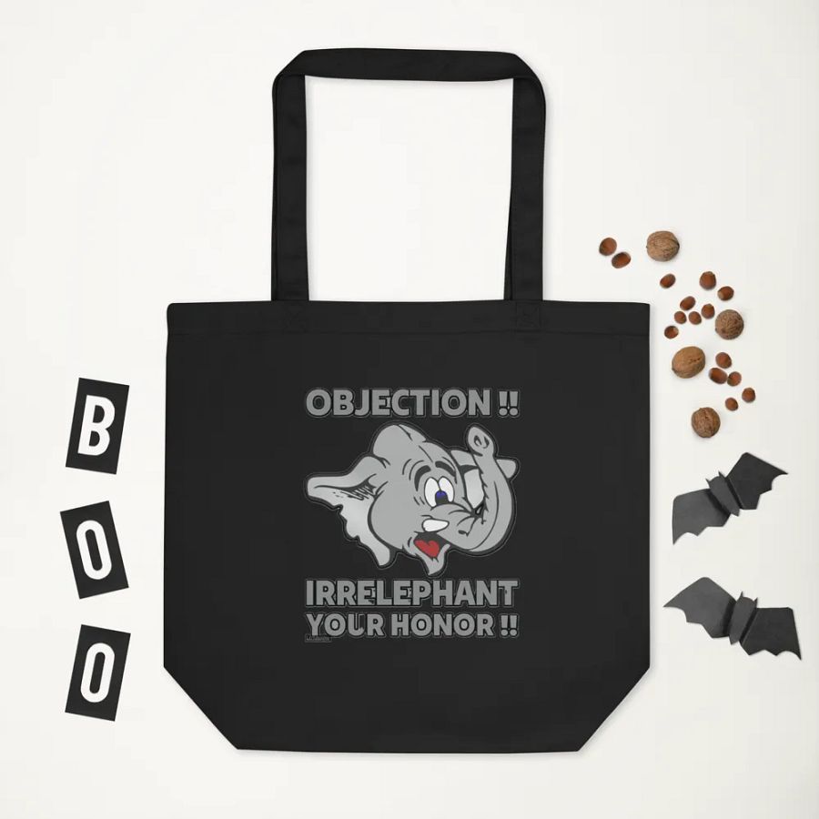 OBJECTION!! IRRELEPHANT YOUR HONOR!! product image (7)