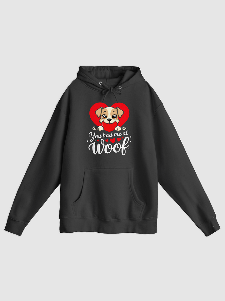 You Had Me at Woof Pullover Hoodie product image (1)