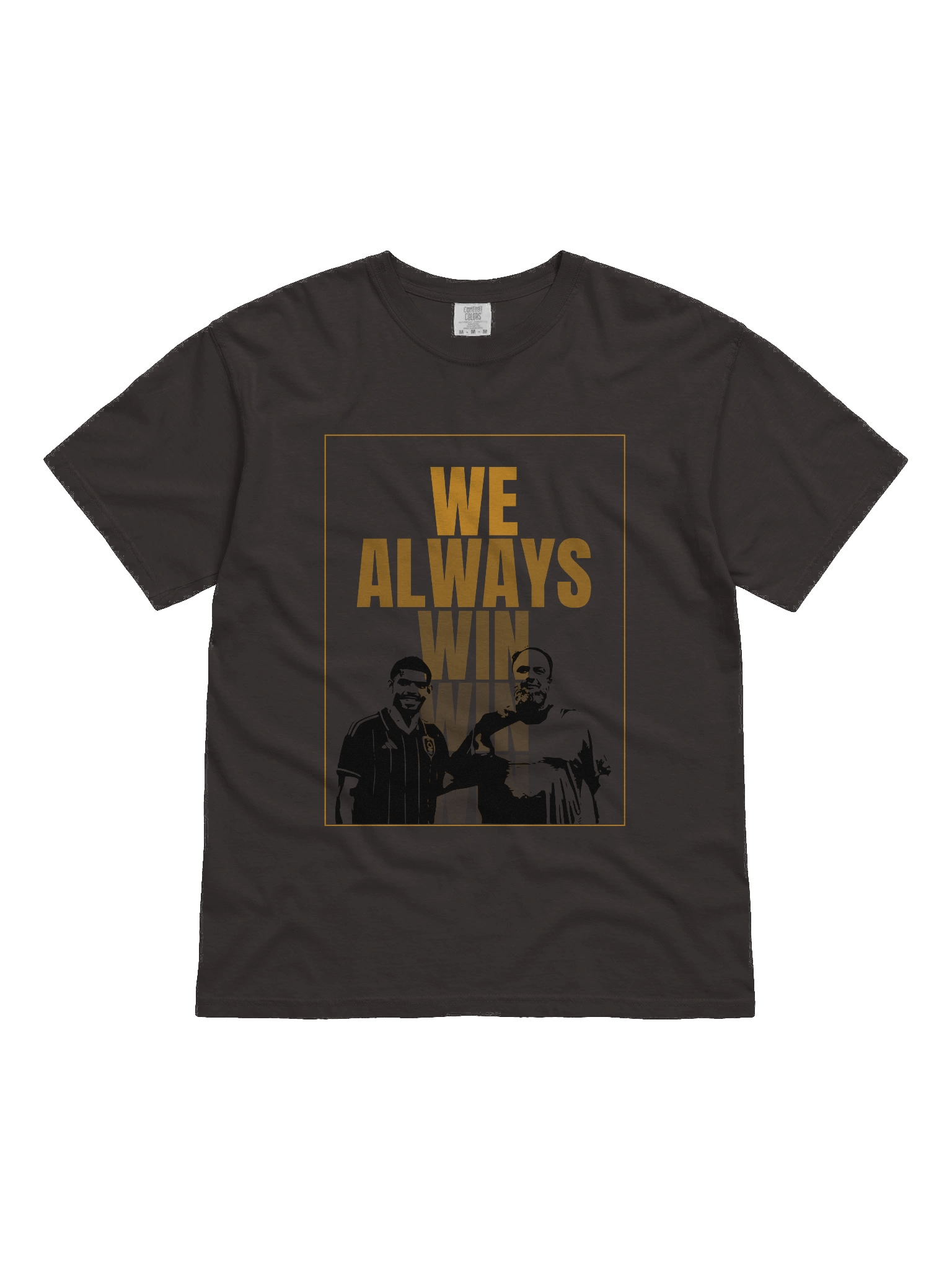 We Always Win #2 T-Shirt product image (2)