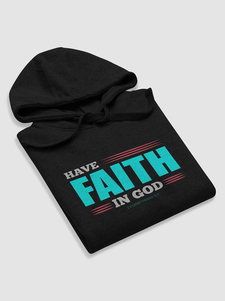 Have Faith in God Premium Unisex Hoodie product image (2)