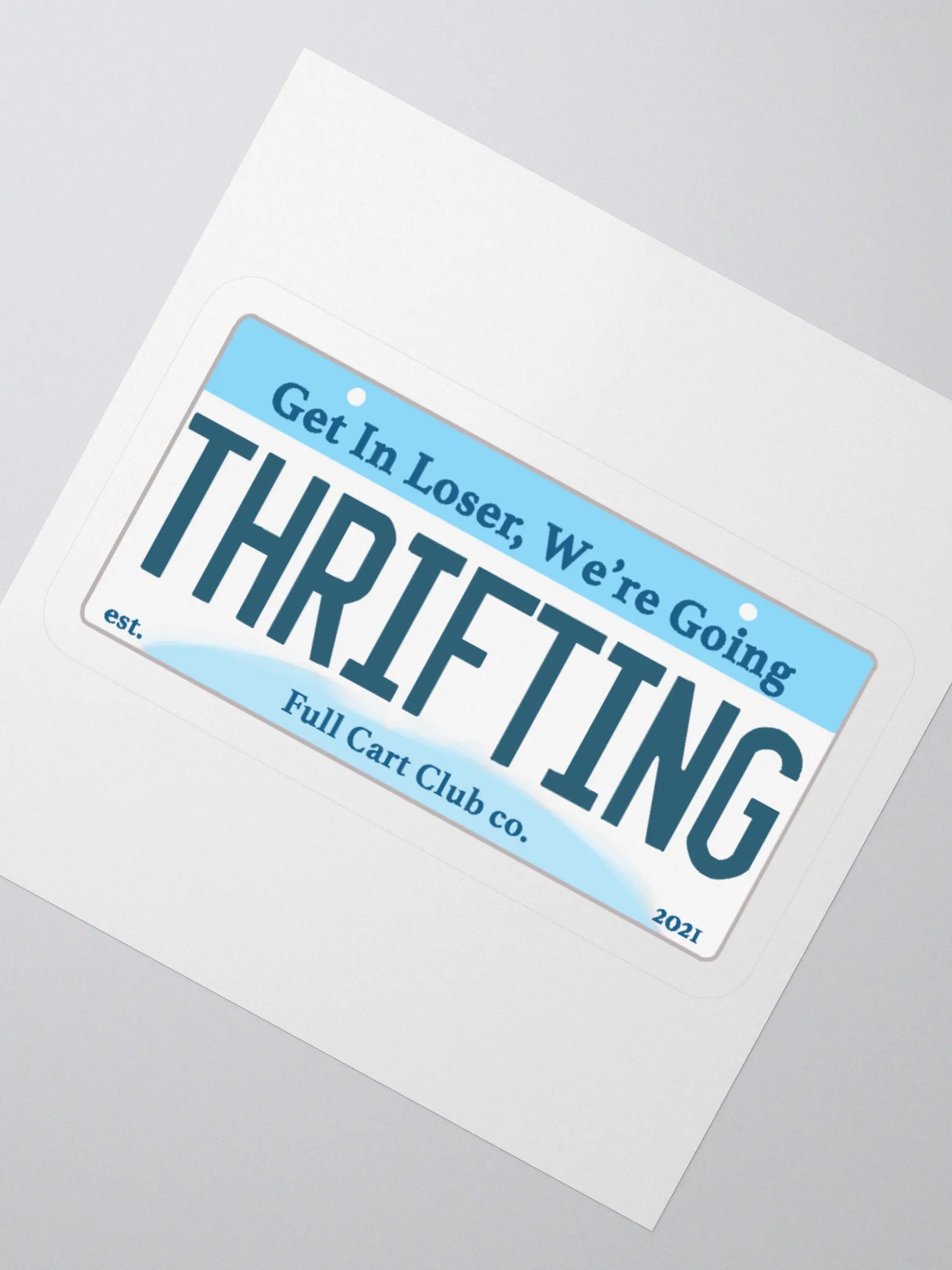 Get In Loser, We're Going Thrifting product image (6)