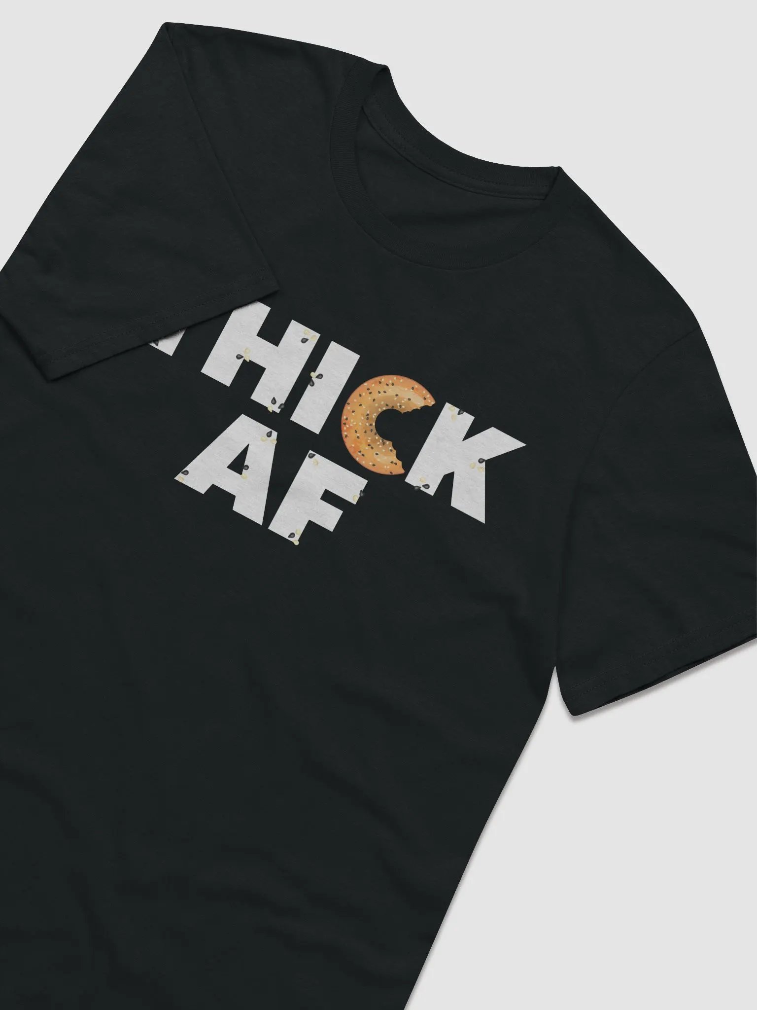 Thick AF Bagel T-Shirt product image (4)