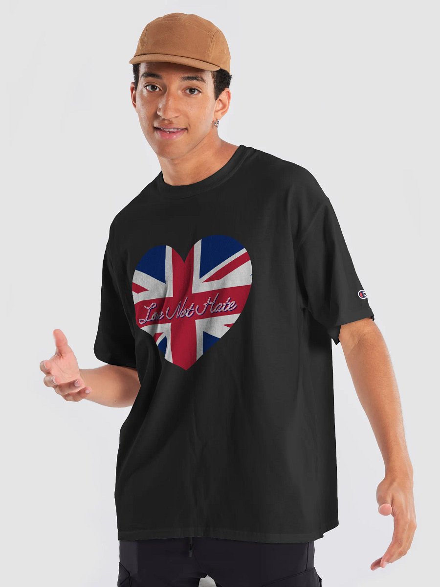 Love Not Hate T-Shirt Champion product image (30)