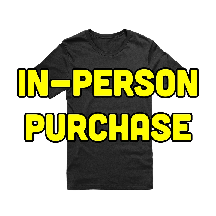 In-Person T-Shirt Sale product image (1)