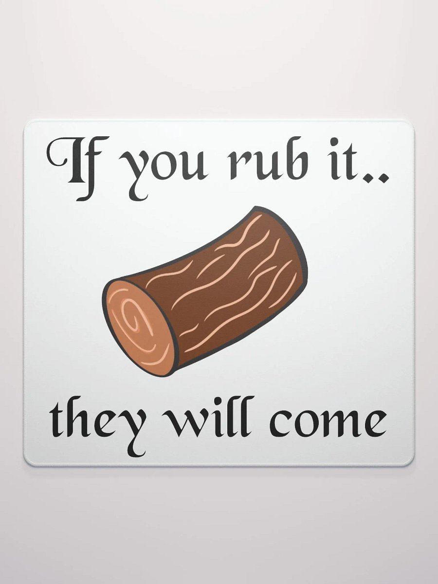 If you Rub it Mouse Pad product image (2)