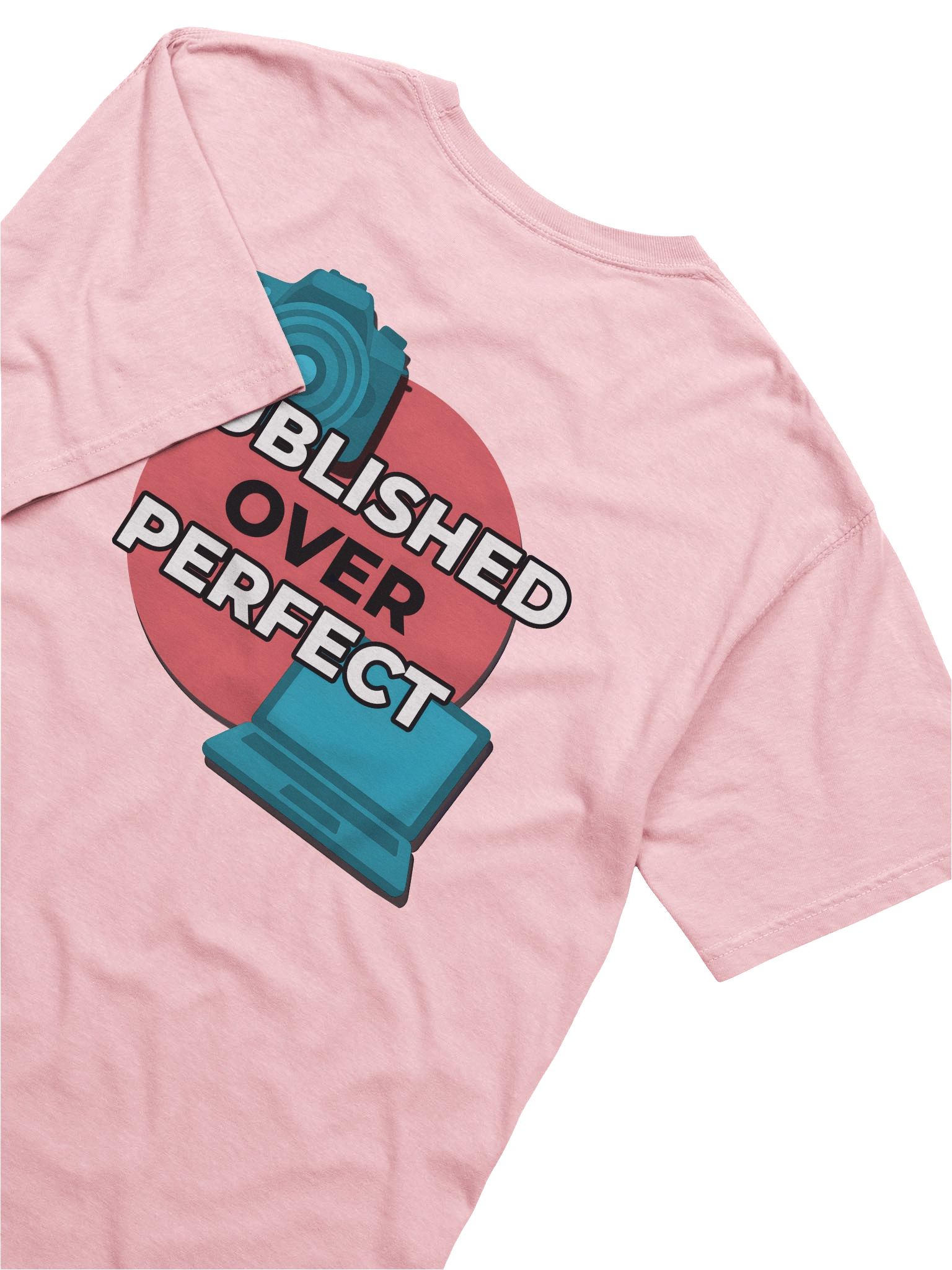 Published Over Perfect T-Shirt product image (4)