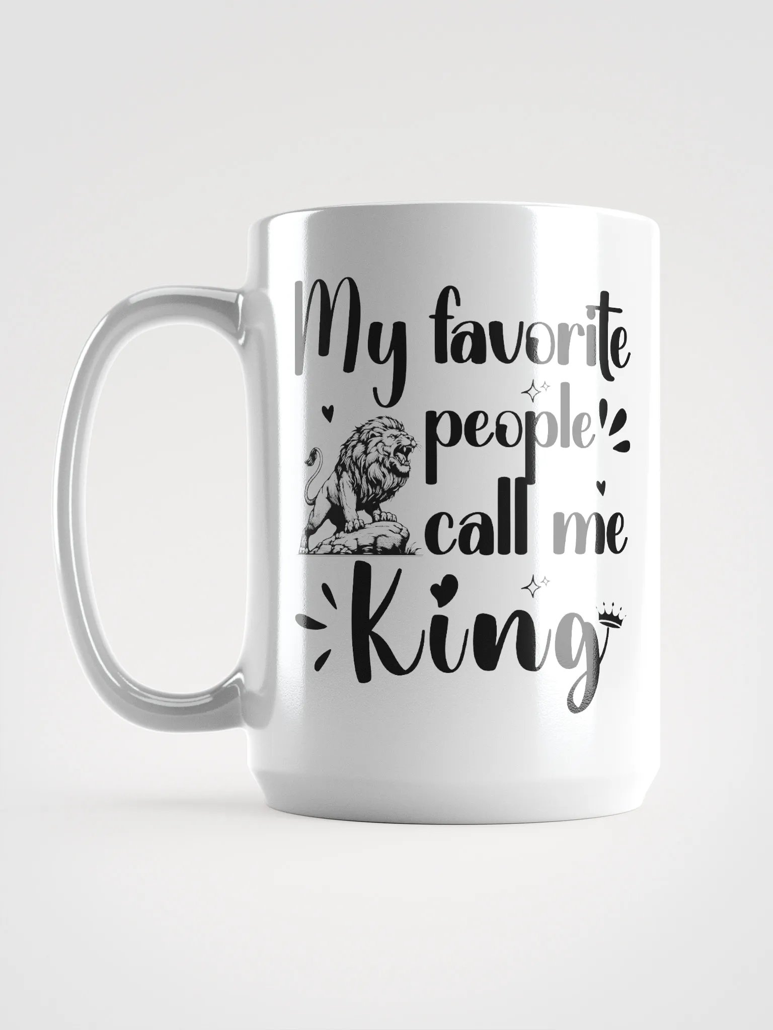My Favorite People Call Me King, Dad White Ceramic Mug product image (6)