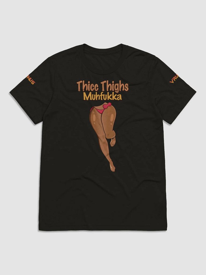 Thicc Thighs Tee MF ver 1. product image (1)