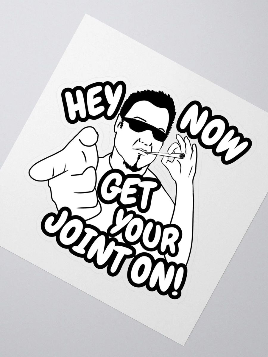 Hey Now Its A Sticker product image (2)