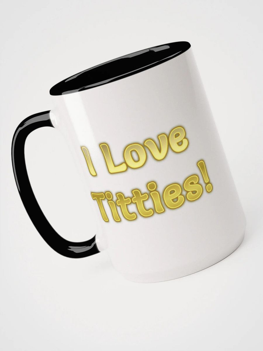 I love titties mug product image (3)