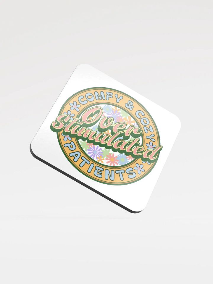 Overstimulated Comfy And Cozy Patients Floral Coaster product image (2)