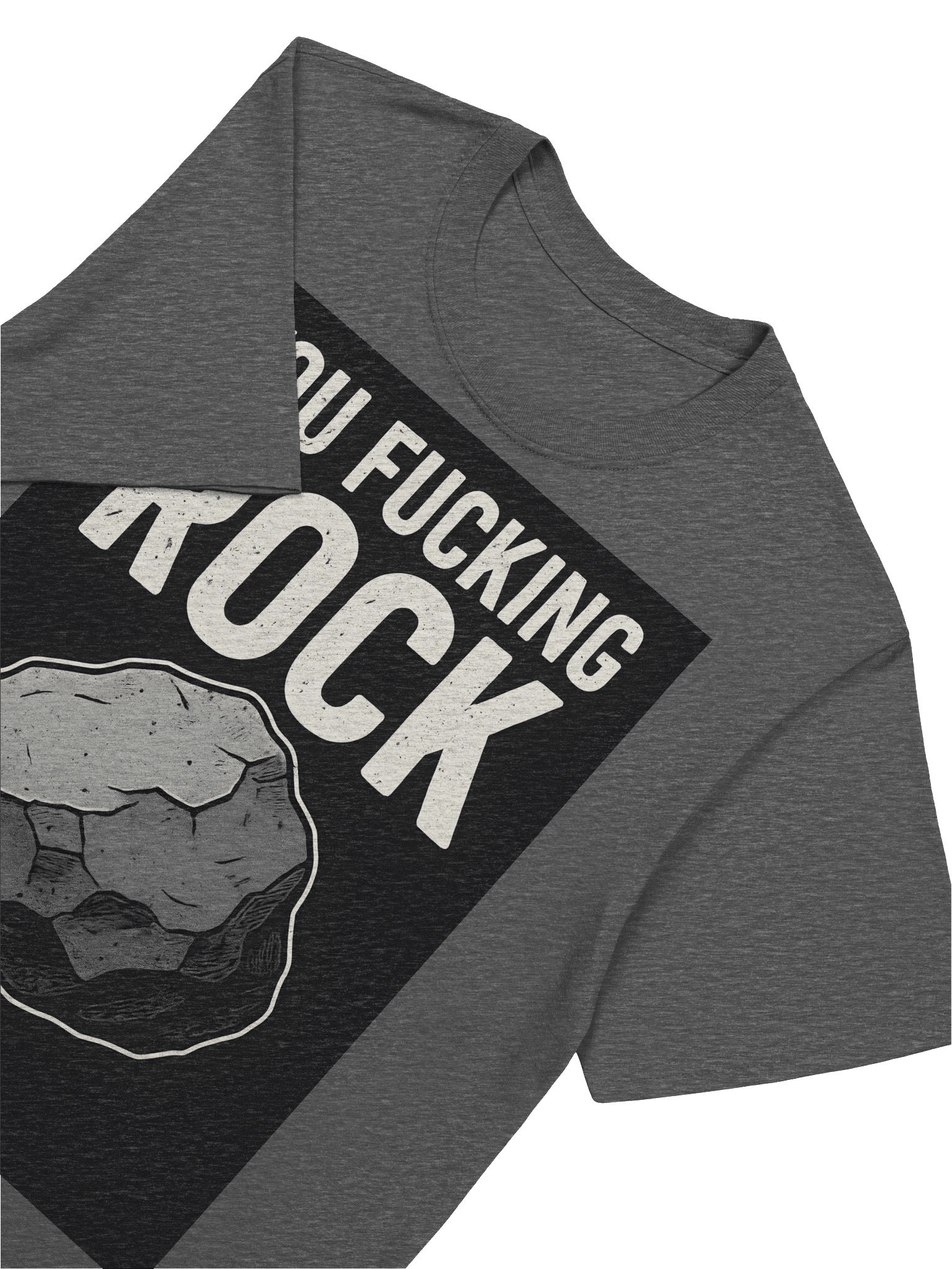 You Fucking Rock T-Shirt – Bold Funny Statement Tee for Everyday Confidence product image (83)