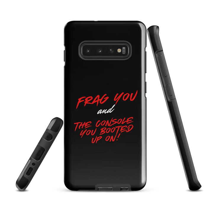 FRAG YOU Tough Case for Samsung® product image (5)