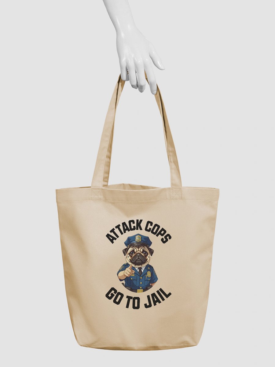"Attack Cops Go to Jail" Tote Bag - black ink product image (3)