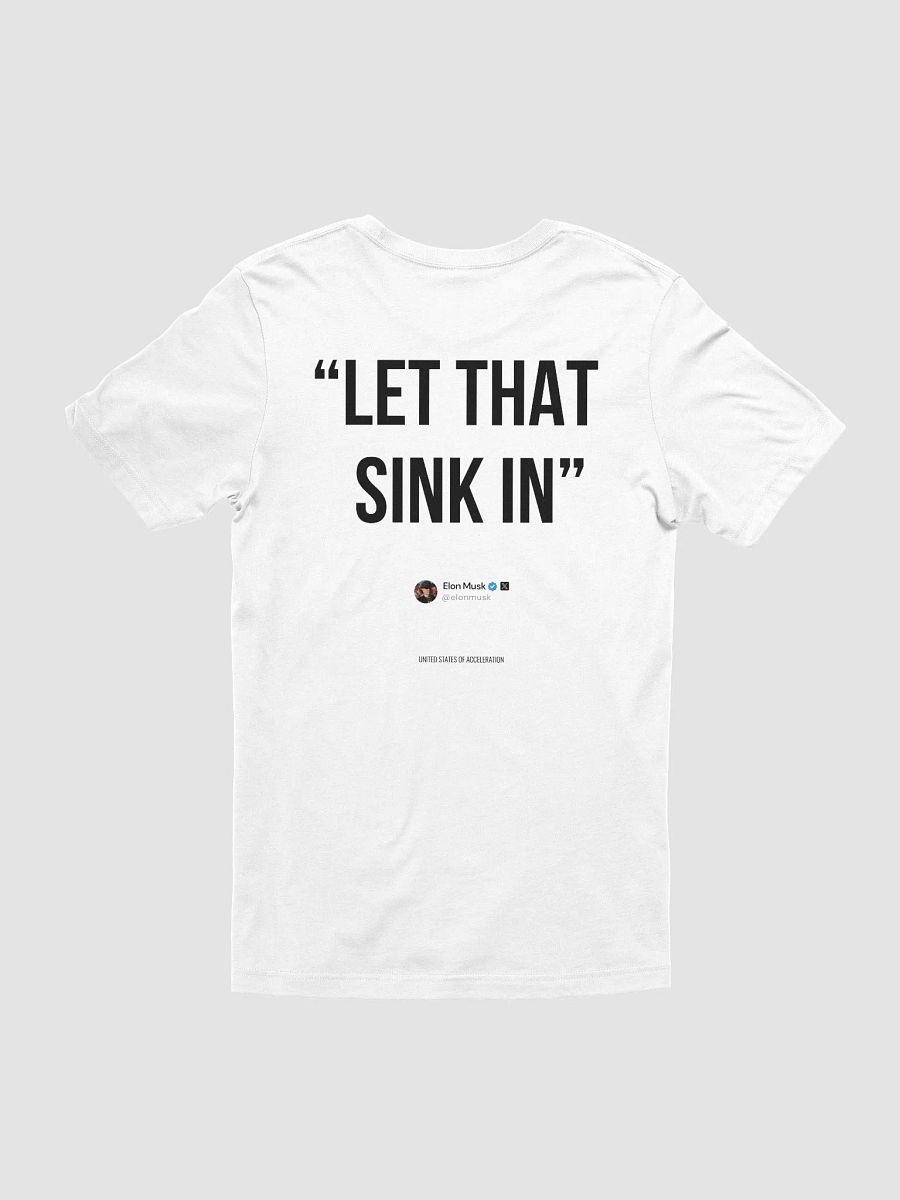 Let that sink in - Elon T-shirt product image (2)