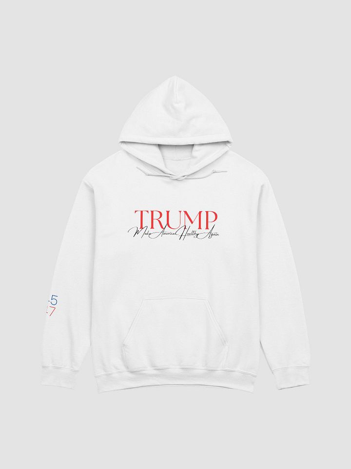 'TRUMP: Make America Healthy Again' Hoodie product image (27)