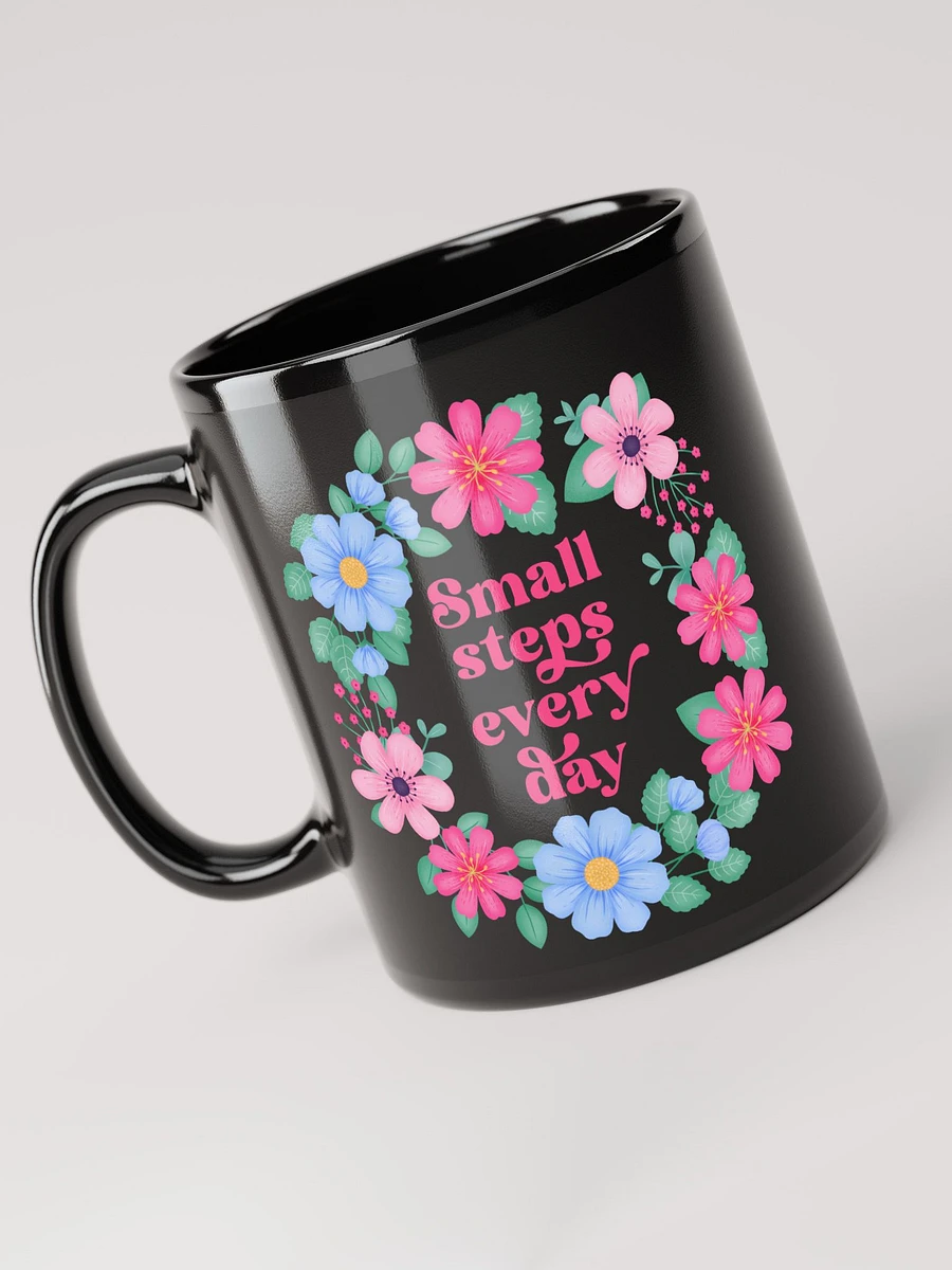 Small steps every day - Black Mug product image (6)