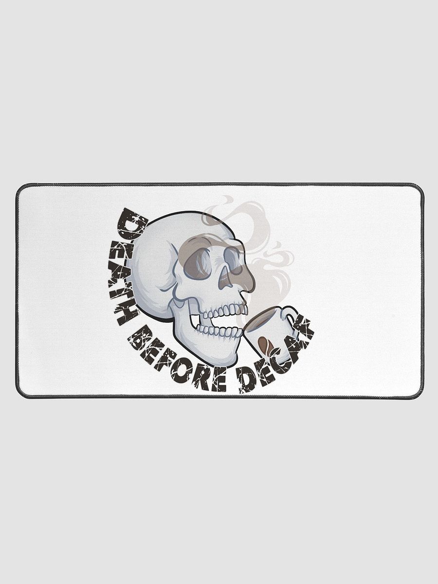 Death Before Decaf Desk Mat product image (1)