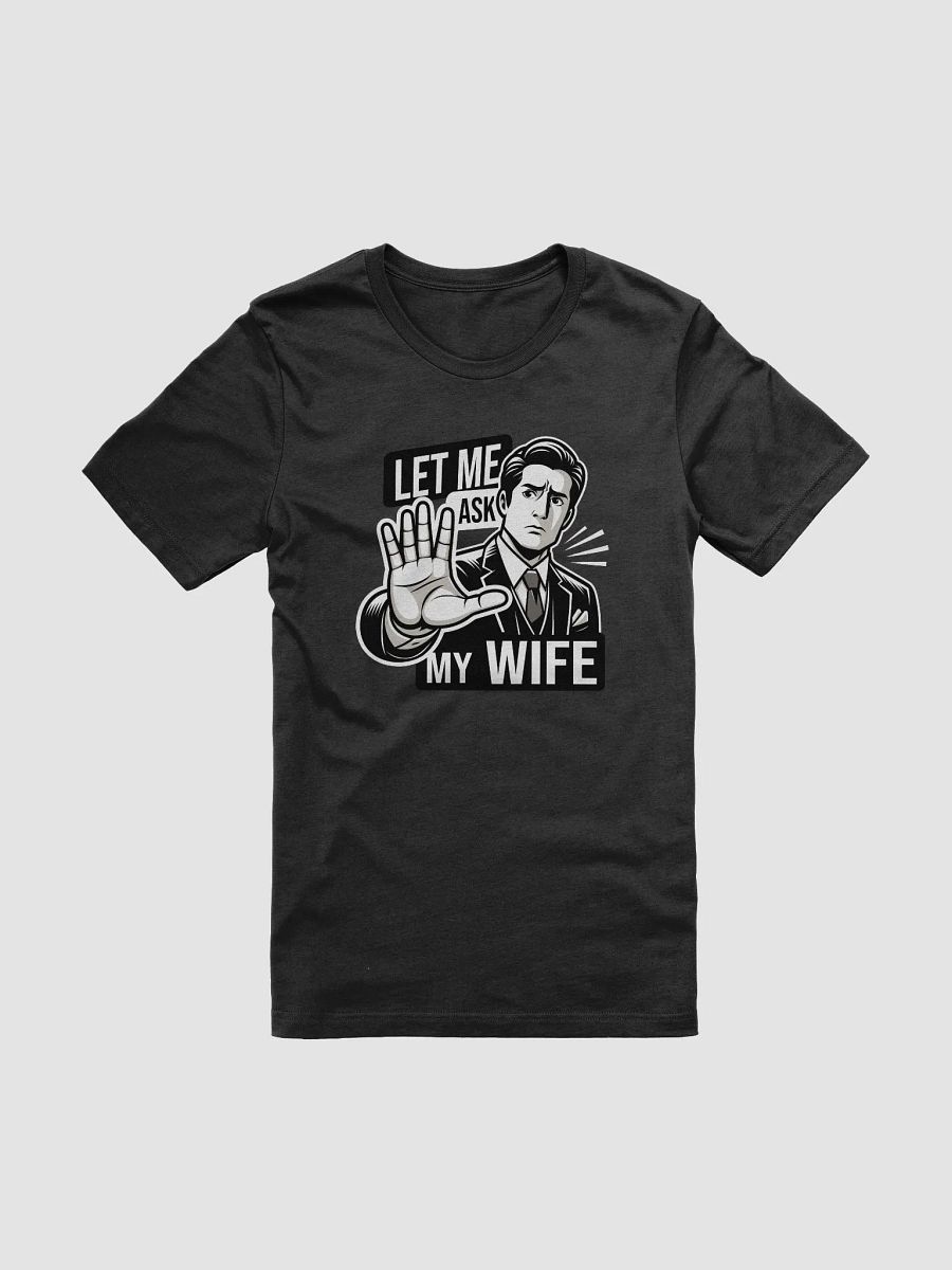 Let Me Ask My Wife: Husband's Ultimate Response product image (3)