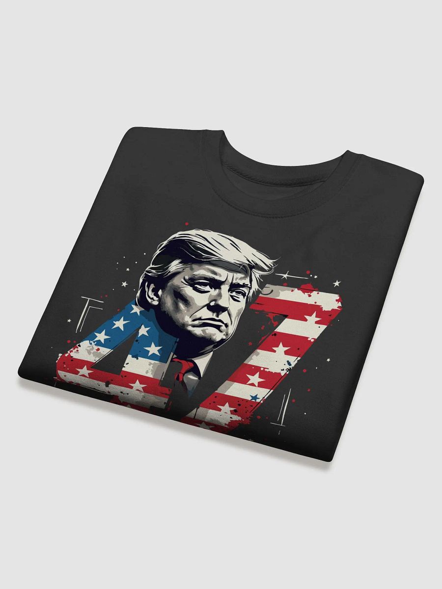 Donald Trump 47th President Sweatshirt product image (21)