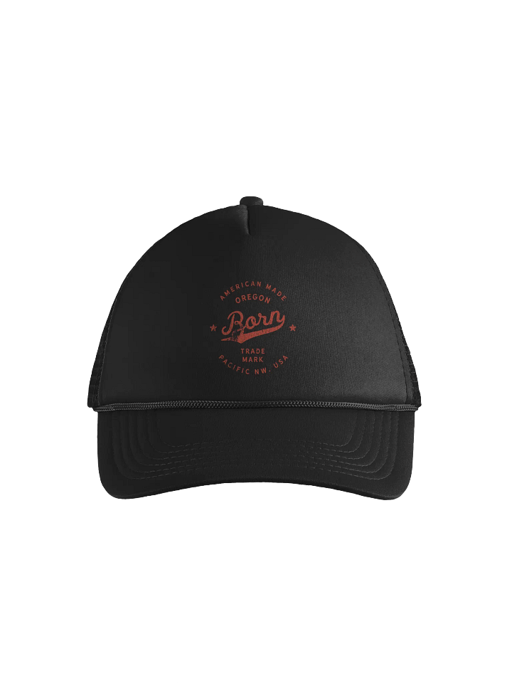American Made Oregon Born Foam Trucker Hat product image (1)