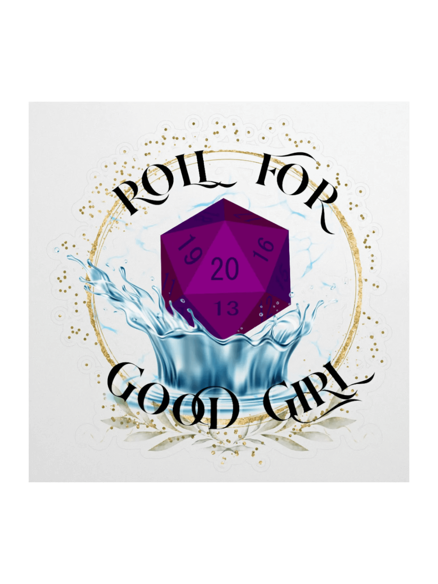 Roll for Good Girl sticker product image (1)
