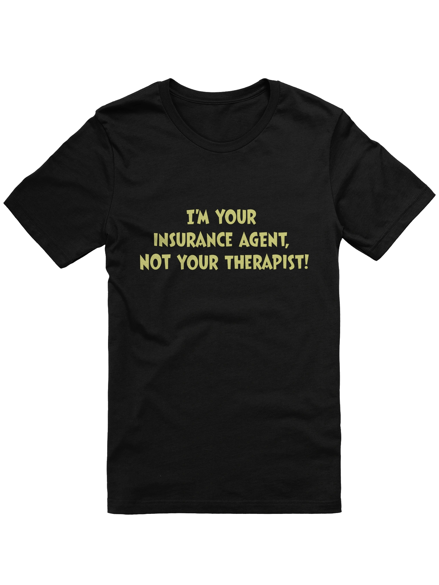 Therapist-Proof T-Shirt product image (8)