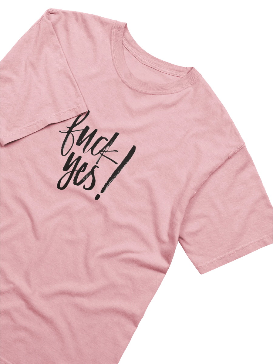 F*ck Yes! Bold Stylized T-Shirt product image (20)